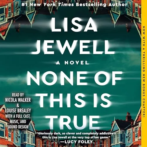 None of This is True By Lisa Jewell